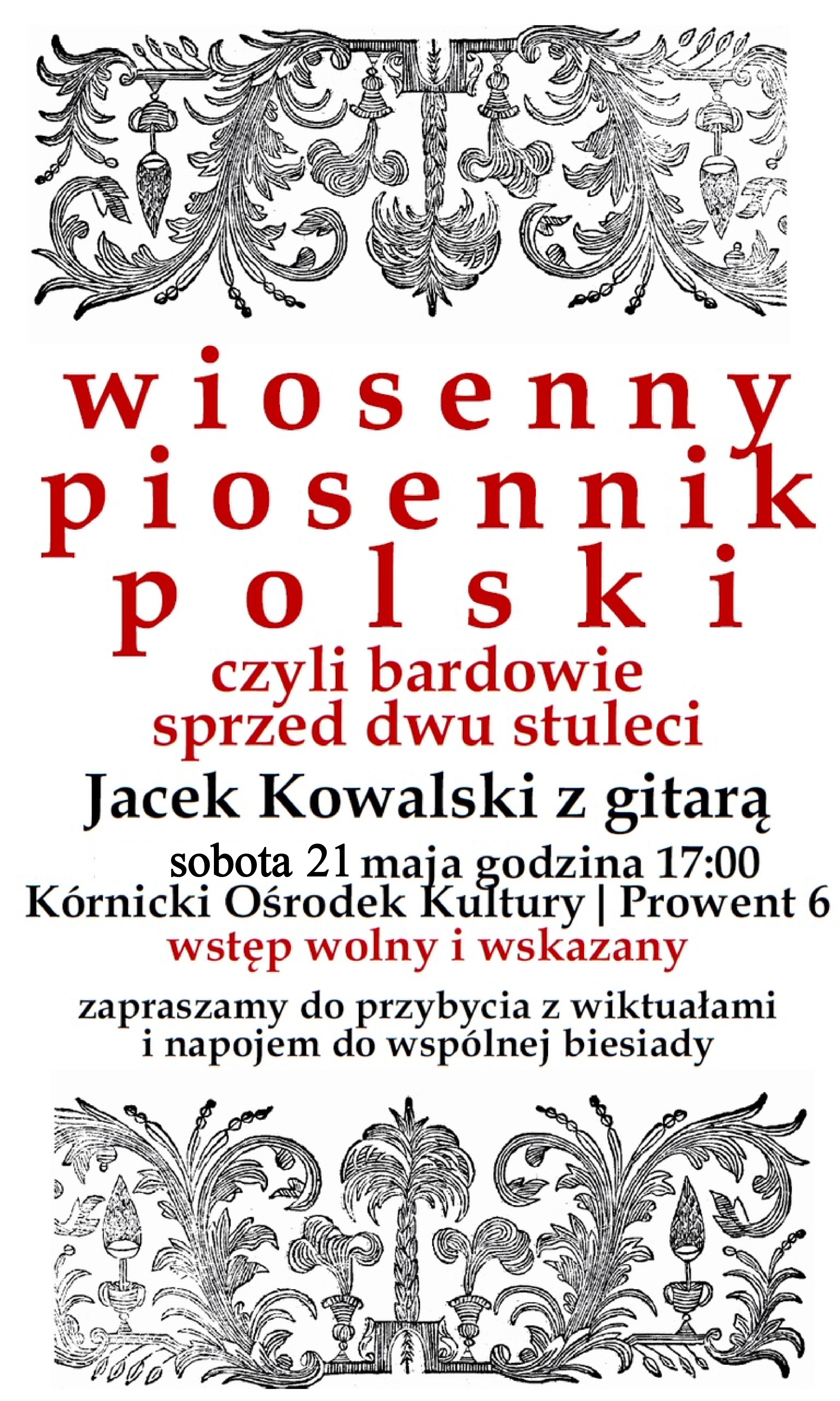 Koncert Jacka Kowalskiego 22.05.2022 godz. 17:00